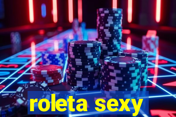 roleta sexy